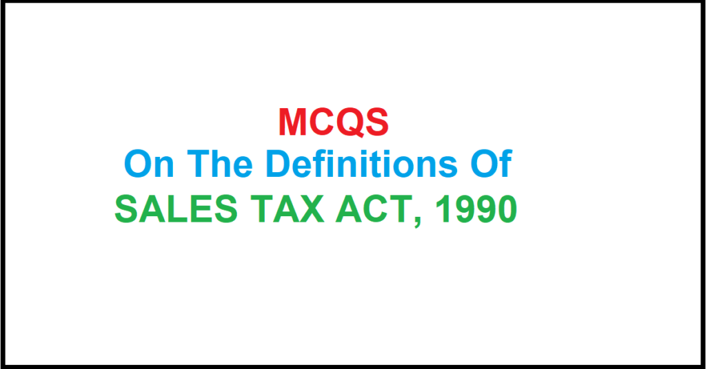 definitions of sales tax act 1990