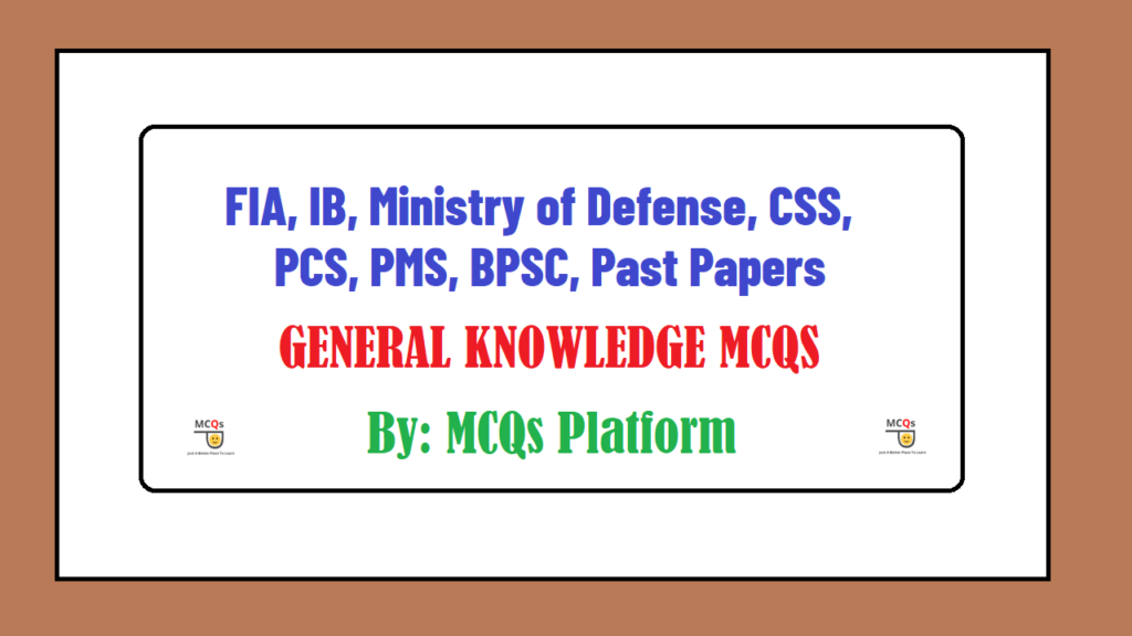 General Knowledge MCQs