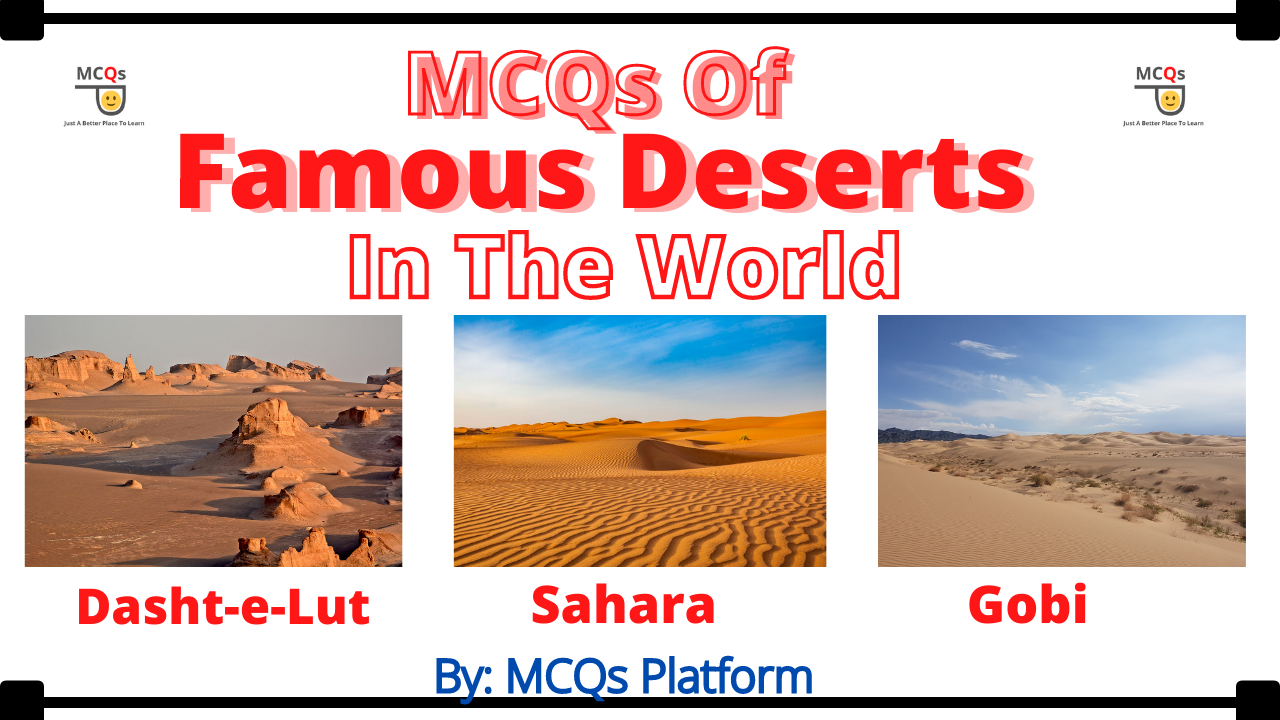 Famous Deserts In The World Repeated Mcqs Of Famous Deserts 9673