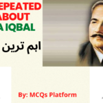 Most Repeated MCQs about Allama Iqbal