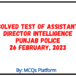 Test of Assistant Director Intelligence Punjab Police