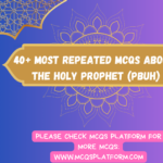 MCQs about The Prophet Muhammad PBUH