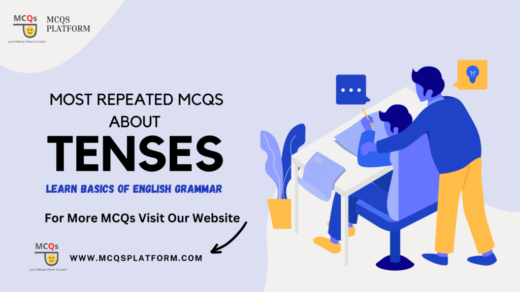 most repeated mcqs about tenses