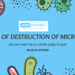 Quiz of Destruction of Microbes